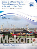Design of a Master Plan for Regional Waterborne Transport in the Mekong River Basin (Volume 1)