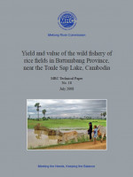 Yield and Value of the Wild Fishery of Rice Fields in Battambang Province, Near the Tonle Sap Lake, Cambodia
