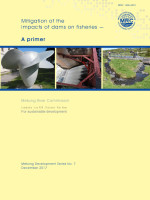 Mitigation of the Impacts of Dams on Fisheries: A Primer