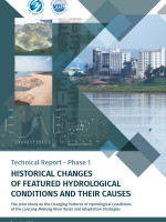 Technical Report – Phase 1 of the Joint study on the Changing Patterns of Hydrological Conditions of the Lancang-Mekong River Basin and Adaptation Strategies 