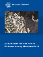 Assessment of fisheries yield in the Lower Mekong River Basin 2020