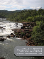 From Local Watershed Management to Integrated River Basin Management at National and Transboundary Levels: Workshop Report 