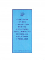Agreement on the Cooperation for the Sustainable Development of the Mekong River Basin