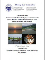 Case Study on Development of Hydropower Risks and Impact Mitigation Guidelines and Recommendations (Volume 3, 1st Interim Report)