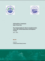 National Indicative Plan for Implementation of the MRC IWRM-Based Basin Development Strategy 2011-2015 (Cambodia)