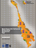 Rapid Basin-wide Hydropower Sustainability Assessment Tool (RSAT) - Summary 2013 Edition