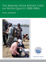 The Mekong River Report Card on Water Quality 2000-2006 (Volume 1)